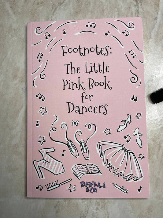 Footnotes: The Little Pink Book for Dancers