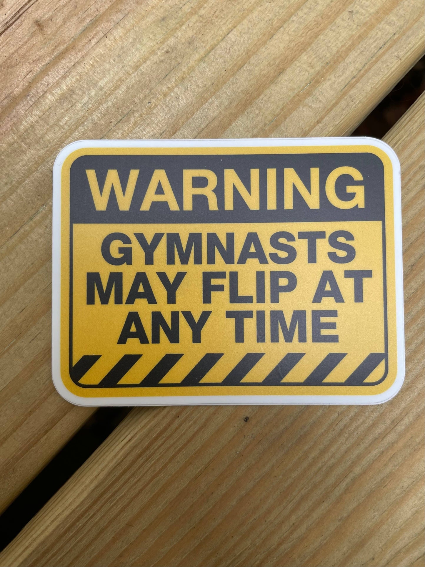 Warning: Gymnasts May Flip Vinyl Sticker, 3" x 2.3"