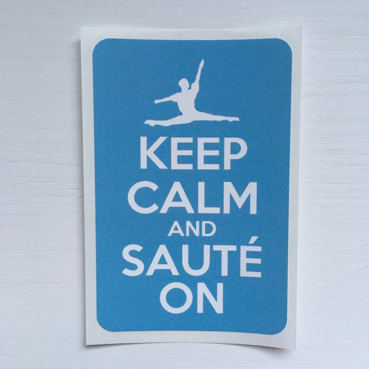 Vinyl Dance Sticker: Keep Calm and Saute On