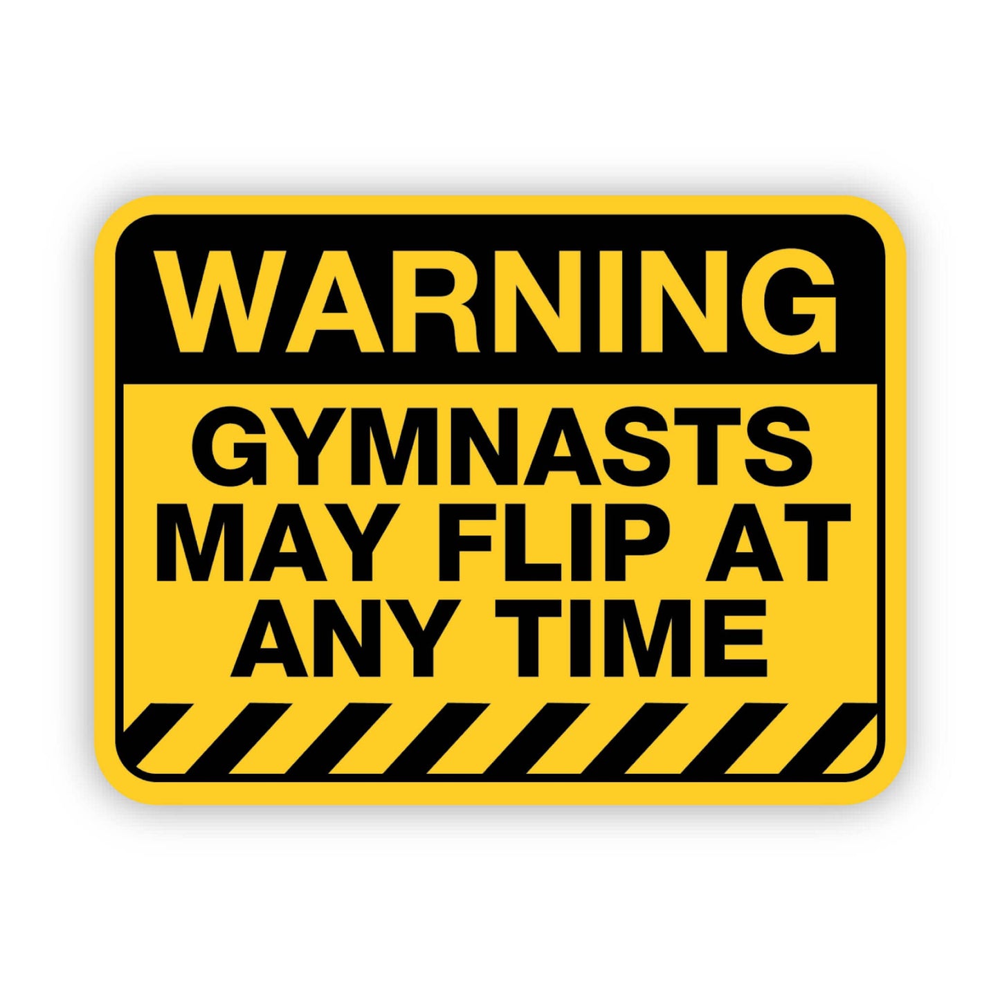 Warning: Gymnasts May Flip Vinyl Sticker, 3" x 2.3"